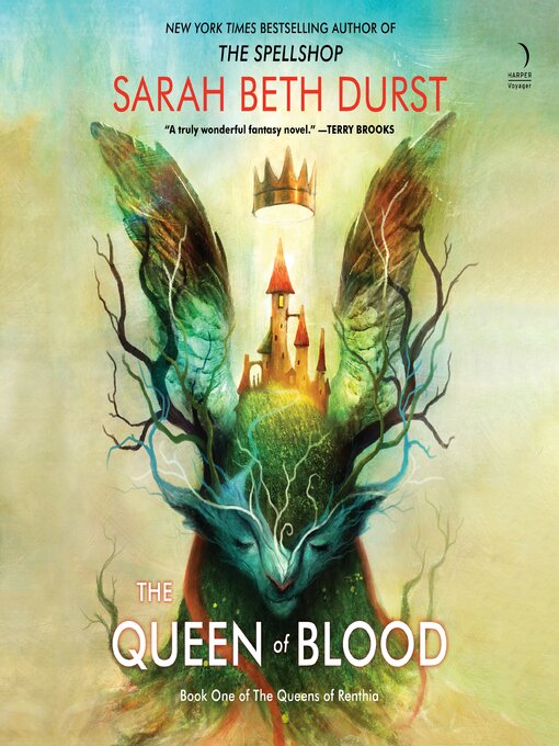 Title details for The Queen of Blood by Sarah Beth Durst - Wait list